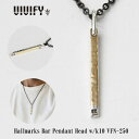 yzyVIVIFY KXzVIVIFY rrt@C lbNX Vo[ 10S[hHallmarks Bar Pendant Head w/k10 󒍐Y