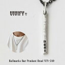 【送料無料】【VIVIFY 正規店】VIVIFY ビビファイ ネックレス シルバー ハンドメイドHallmarks Bar Pendant Head 受注生産