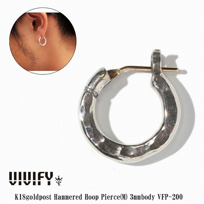 【送料無料】【VIVIFY 正規店】VIVIFY ビビファイ フープ ピアス シルバーK18goldpost Hammered Hoop Pierce（M）3mm body