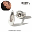 【VIVIFY 正規店】VIVIFY ビビファイ ティアドロップ ピアス シルバーTear Drop Pierce