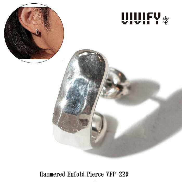 【送料無料】【VIVIFY 正規店】VIVIFY ビビファイ フープ ピアス シルバーHammered Enfold Pierce