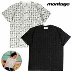 【半額セール/あす楽対応】【montage 正規店】montage モンタージュ Tシャツ 半袖 総柄プリント HELTER SKELTER INSIDEOUT S/S TEE