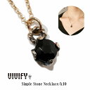 yVIVIFY KXzVIVIFY rrt@C lbNX S[h Simple Stone Necklace/k10