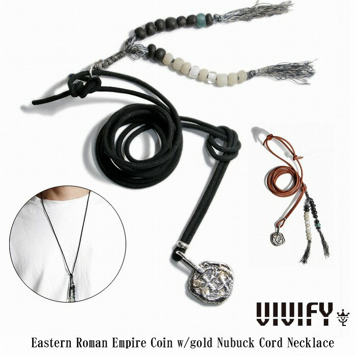 VIVIFY ビビファイ ネックレス シルバー Eastern Roman Empire Coin w/gold Nubuck Cord Necklace