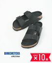 【6/30と7/1はポイント10倍】【LINEクーポン有】【2025年春夏新作】ビルケンシュトック BIRKENSTOCK サンダル アリゾナ ARIZONA ...