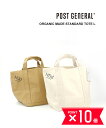 【7/30〜8/1限定ポイント10倍】ポストジェネラル POST GENERAL オーガニックコットン トートバッグ キャンバスバッグ ORGANIC MADE...