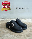 【マラソン期間限定まとめ買いクーポン対象】【30%OFF】【LINEクーポン有】モヒ MOHI サボ サンダル 厚底サンダル スリッポン シューズ 疲れにくい ...