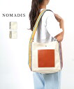 【40%OFF】ノマディス NOMADIS トートバッグ ショルダーバッグ TOM トム・23SS-N123-4872301(レディース)