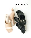 【30%OFF】レメ REMME サンダル トングサンダル ミュールサンダル レディース 靴 レザー ヒール ブラック ベージュ ヌーディ シンプル 綺麗め・T...