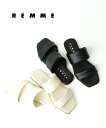 【30%OFF】レメ REMME サンダル ストラップサンダル フラットサンダル レディース 靴 レザー ブラック 黒 エクル 23.0 23.5 24.0 ク...