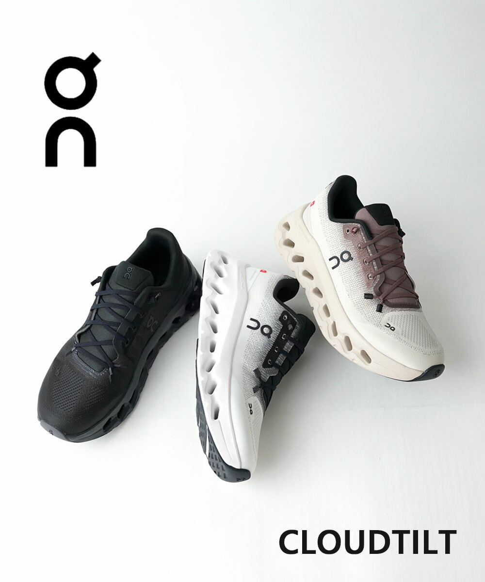 【LINEクーポン有】【2025年春夏新作】オン On スニーカー クラウドティルト シューズ 靴 軽量 ランニング ウォーキング 厚底 ローカット カジュアル おしゃれ・CLOUDTILT-5142501(メンズ)(レディース)(D-4)