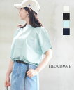 【30%OFF】【LINEクーポン有】【2025年春夏新作】ブルーコム BLEU COMME. Tシャツ 半袖 カットソー プルオーバー パフスリーブ 袖ボリューム ゆったり かわいい おしゃれ・4755511-4992501(レディース)(◎)