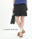 【ポイント2倍】【LINEクーポン有】ラ マリン フランセーズ LA MARINE FRANCAISE ショートパンツ キュロット パンツ ショーパン 短パン きれいめ カジュアル・MLG5103091-0091501(レディース)