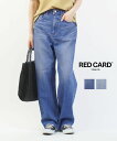 【LINEクーポン有】【2025年秋冬新作】レッドカード トーキョー RED CARD TOKYO デニム パンツ デニムパンツ ジーンズ ストレートデニム ル...