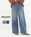 【LINEクーポン有】【2025年秋冬新作】レッドカード トーキョー RED CARD TOKYO デニム パンツ ワイドパンツ ジーンズ ウエストゴム 吸水 ...