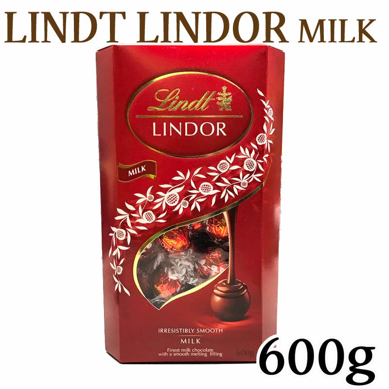    Lindt gt `R[gwc h[ MILK x Lindt Lindor 600g ~N COَq A Mtg v[g NX}X@o^C RXgR