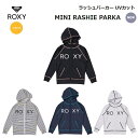 y䂤pPbgőS!ws^zBwszROXY(LV[) MINI RASHIE PARKA LbY bVp[J[ UVJbg [TLY221107] ŜוǐՔԍL