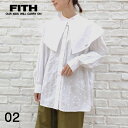 【★50%OFF】SALE セール FITH フィス ハナシシュウ エリツキ シャツ 12480108 ブランド レディース トップス シャツ ブラウス 花柄 ...