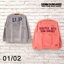 DENIM DUNGAREE デニムダンガリー 新作 ビンテージ ウラケ UP スウェット 22480432 レディース トップス トレーナー プルオーバー 裏...