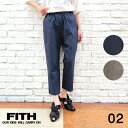 【P5倍★5/18 23:59まで】FITH フィス 服 新作 バックラッシュリネン サブリナパンツ 12520614 ブランド レディース パンツ ボトム イ...