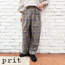 【P5倍★4/27 9:59まで】prit プリット 服 新作 60/1 コットンポリエステル ツイル チェック タック イージーパンツ P72503 ブランド...