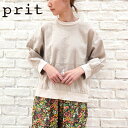 【★20%OFF】SALE セール prit プリット 服 13/1 ギマメッシュ × 21/1 リネンコットン ピンオックス 切替 ボリュームスリーブ プルオ...