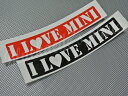 ★送料無料★ BMW MINI ミニ カッティングステッカー I Love MINI 横長 2枚1セット ミニクーパー 10P05Nov16 【RCP】