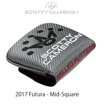 ☆スコッティキャメロン SCOTTY CAMERON 【Scotty-2017 Futura - Mid-Squaret】2017フューチュラ FUTURA ミッドスクエアパターカバー：右用