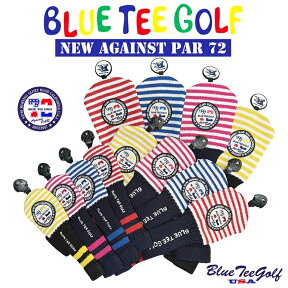 ★ニューモデル登場 ブルーティーゴルフBLUE TEE GOLF California 【アゲインスト　パー72：カルフォルニアストライプ】 ニット ヘッドカバー BLUE TEE GOLF California 【Tokyo 新橋店】