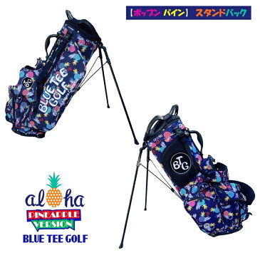BLUE TEE GOLF California 【ポップンパイン】 軽量 スタンドバック お洒落なアロハパイナップル柄 ブルーティーゴルフ キャディーバッグ スタンドペダル内臓式