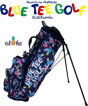 BLUE TEE GOLF California 【ポップンパイン】 軽量 スタンドバック お洒落なアロハパイナップル柄 ブルーティーゴルフ キャディーバッグ スタンドペダル内臓式