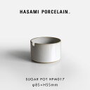 HASAMI PORCELAIN ハサミポーセリン / シュガーポット HPM017 グロスグレー|Sugar Pot クリア 波佐見焼 食器 電子レンジ 食洗...