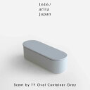 1616/arita japan / TY “Standard” Scent by TY Oval Container Grey【有田焼 和泉侃 柳原照弘 TY...