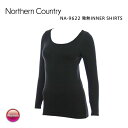 18-19 2019 NORTHERN COUNTRY ノーザンカントリーNA-9622 WOMENS 発熱 INNER SHIRTS インナーシャツ 防寒 長袖 レディース スノーボード スキー 