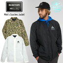 2023 BURTON バートン Coaches Jacket 撥水 コーチジャケット アウター スノーボード スノボー ウェア スキー【ぼーだまん】