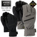 グローブス　手袋（メンズ） 正規品 23-24 BURTON バートン GORE-TEX UNDER Gloves ゴアテックス アンダーグローブ スノーボードグローブ メンズ【ぼーだまん】