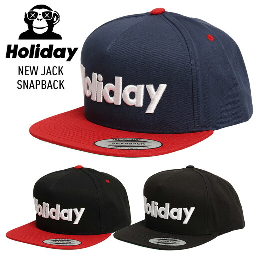 HOLIDAY ホリデー NEW JACK SNAPBACK CAP ニュージャック スナップバック キャップ 帽子 【ぼーだまん】 HOLIDAY ホリデー NEW JACK SNAPBACK CAP ニュージャック スナップバック キャップ 帽子 【ぼーだまん】