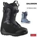 SALOMON サロモン IVY BOA SJ BOA アイビーボア アイヴィーボア 23-24 2024 ボアブーツ スノーボード ブーツ レディース ウーメ...