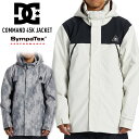 2024 DC SHOES ディーシー シューズ COMMAND 45K JACKET コマンドジャケットスノボー スノーボード スキー ウェア 【ぼーだまん】
