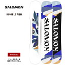 【15日まで使える最大2500円オフクーポン】【無料ワックスサービス有】SALOMON サロモン RUMBLE FISH ランブルフィッシュ カービング フリー...