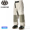 24-25 686 シックスエイトシックス ティーンズ 2.5L GHOST PANT ウェア スノーボード