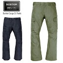 2025 BURTON 2L Cargo Pants バートン カーゴ パンツ メンズ スノーボード スキー スノボー ウェア【ぼーだまん】