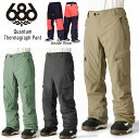 24-25 686 シックスエイトシックス Quantum Thermagraph Pant カンタムサーマグラフ パンツ スノーボード スキー ウェア M2W...