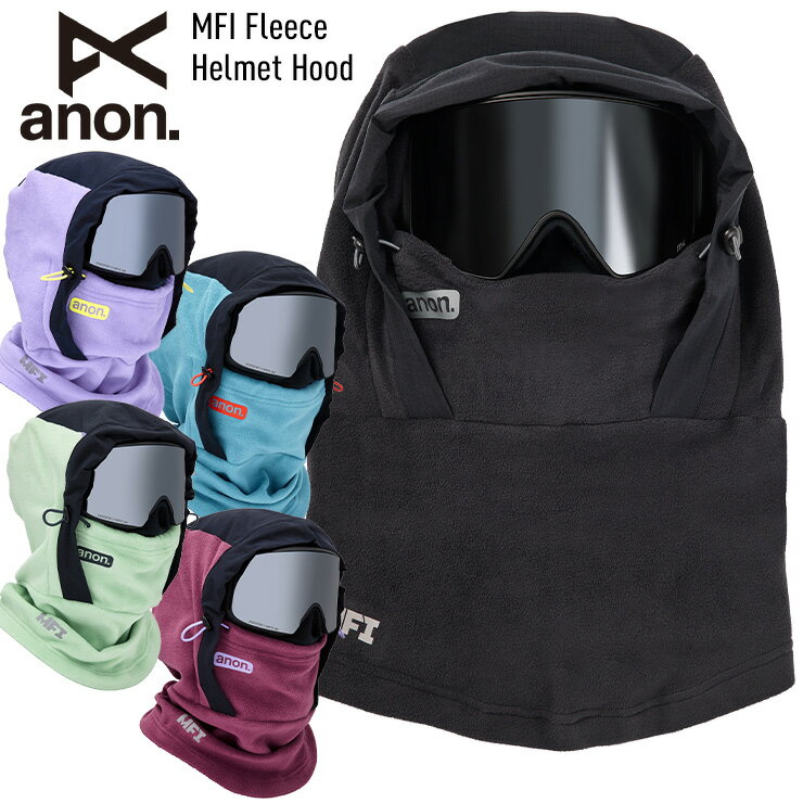 正規品 2026 anon アノン MFI Fleece Helmet Hood フリース ヘルメット フード フェイスマスク 防寒 ネックウォーマー スノーボード