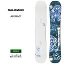 【無料ワックスサービス有】早期予約 SALOMON サロモン ABSTRACT アブストラクト 25-26 2026 スノーボード 板 ユニセックス