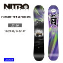 早期予約 【無料ワックスサービス有】25-26 2026 NITRO ナイトロ FUTURE TEAM PRO X MARCUS KLEVELAND ジュニア スノーボード(4)