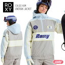 【早期予約】25-26 ROXY ロキシー CHLOE KIM ANORAK JK レディース アノラック ジャケット スノーボード スノボー ウェア ウィメン...