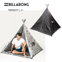 BILLABONG ビラボン メンズ TEPEE テント BA011980 20-21 2021 折り畳み コンパクト 日よけ アウトドア キャンプ トレッキング ピクニック