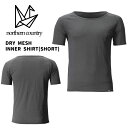 nothern country ノーザンカントリー DRY MESH INNER SHIRT SHORT TR-1831 トレッキング ハイキング スポーツ ト...