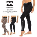 BILLABONG ビラボン レディース UV LOGO BAND LEGGINGS UVレギンス BC013400 2023年春夏モデル レギンス アウトドア